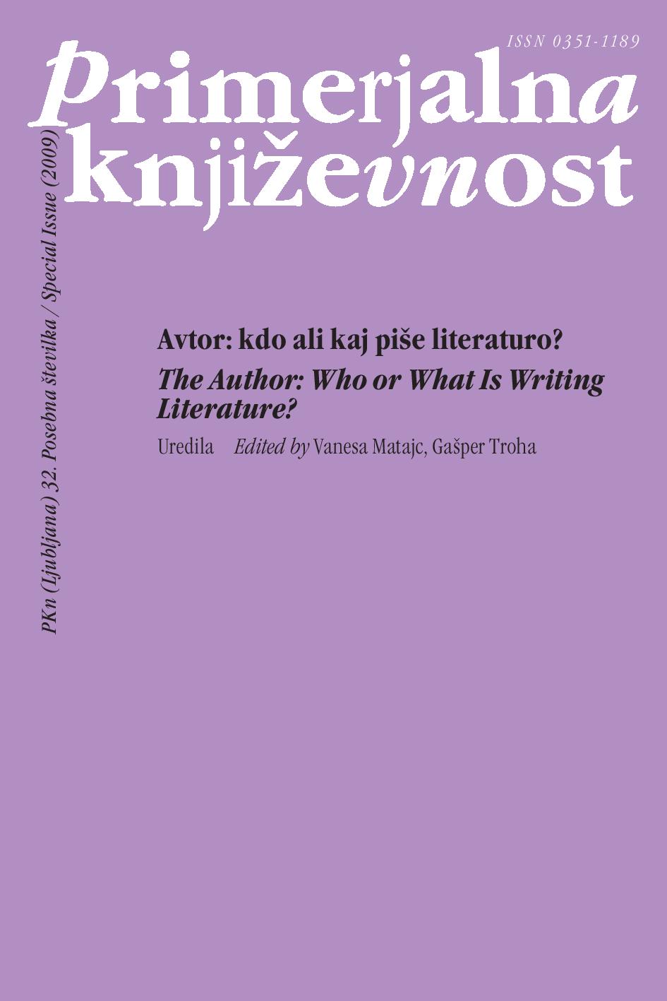 					Poglej Letn. 32 Št. 3 (2009): Avtor: kdo ali kaj piše literaturo?
				