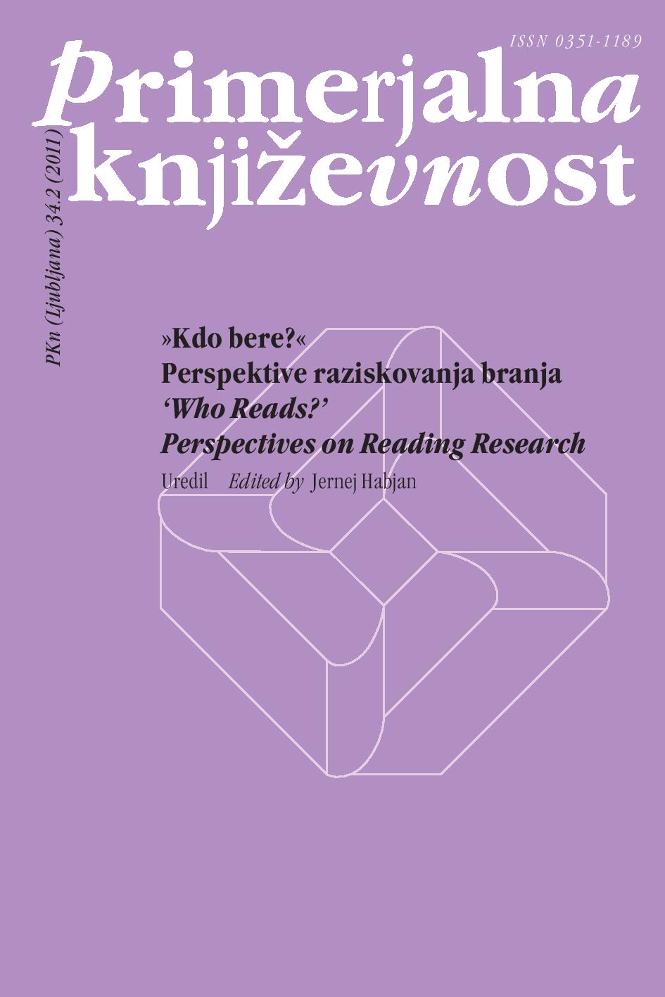 					Poglej Letn. 34 Št. 2 (2011): »Kdo bere?«: perspektive raziskovanja branja
				